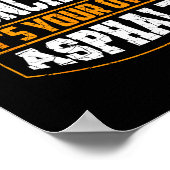 Poster Cute If You Don't Use Concrete It's Your Own Aspha (Coin)