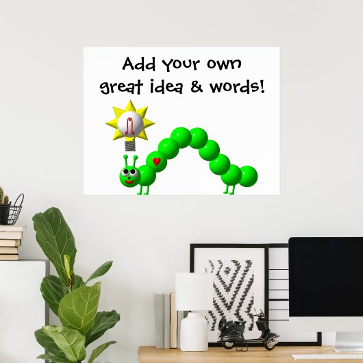 Poster Cute Inchworm avec une idée! (Bureau à domicile)