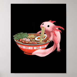 Poster Cute Kawaii Anime Axolotl Japonais Ramen nouilles 