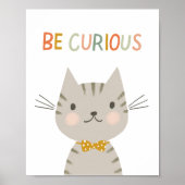 Poster Cute Kitty Be Curieux Kids (Devant)
