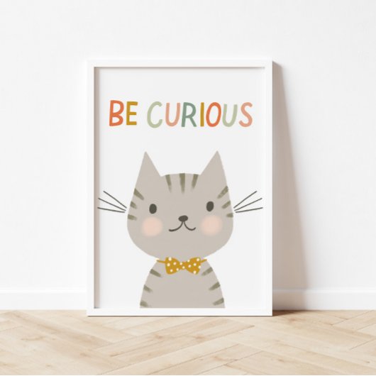 Poster Cute Kitty Be Curieux Kids