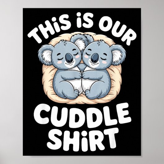 Poster Cute Koala Couple Nest This Is Our Cuddle  (Devant)