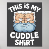 Poster Cute Matching Bear This Is My Cuddle  (Devant)