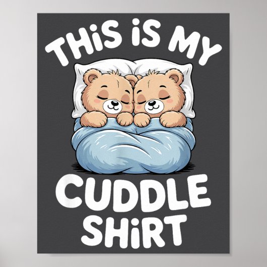 Poster Cute Matching Bear This Is My Cuddle  (Devant)