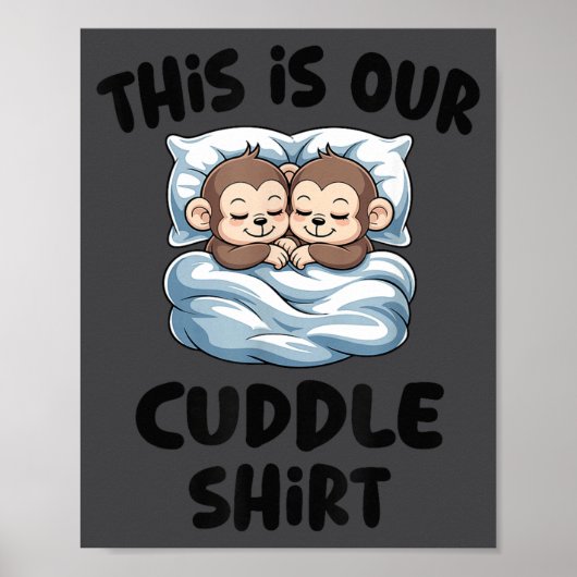 Poster Cute Monkey Couple This Is Our Cuddle  (Devant)