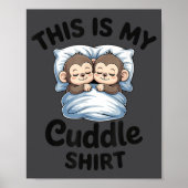 Poster Cute Monkey Sleep Couple This Is My Cuddle  (Devant)