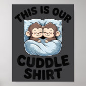 Poster Cute Monkeys Snuggle This Is Our Cuddle  (Devant)
