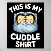 Poster Cute Sleeng Bee This Is My Cuddle  (Devant)