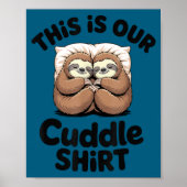 Poster Cute Sloth Couple This Is Our Cuddle  (Devant)