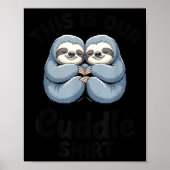 Poster Cute Sloth Couple This Is Our Cuddle  (Devant)