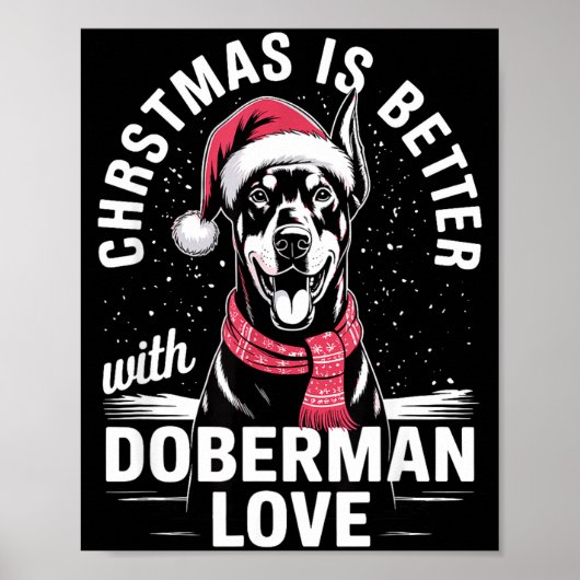 Poster Cute Xmas Christmas Is Better With Doberman Nscher (Devant)