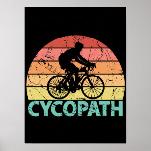 Poster Cycliste Cycliste amusant Cycopath
