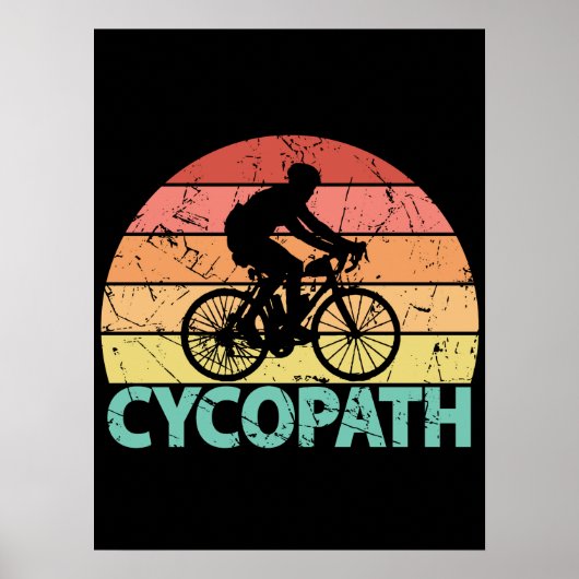 Poster Cycliste Cycliste amusant Cycopath (Devant)