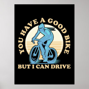 Poster Cycliste Vous Avez Un Bon Vélo