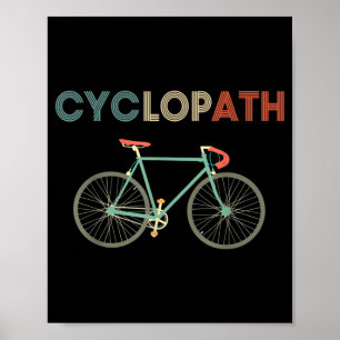 Poster Cyclopath Bicyclette amusant Humour cycliste