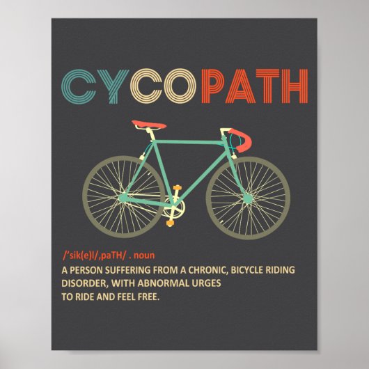 Poster Cycopath Funny Cycling For Cyclists And Bikers  (Devant)