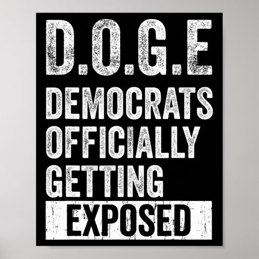 Poster D.o.g.e Doge Democrats Offically Getting Exposed (Devant)