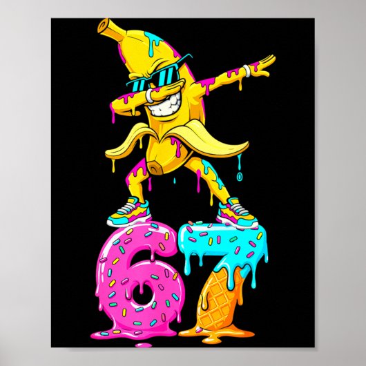 Poster Dabbing Banana 67 Ice Cream Drip Funny Six Seven M (Devant)