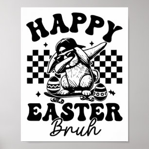 Poster Dabbing Bunny Pâques Bruh Joyeux Pâques Bruh