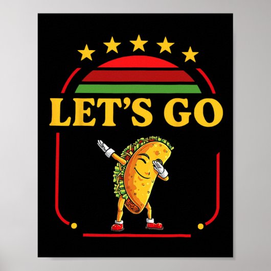 Poster Dabbing Daco Dabbing Taco Allons-y Taco 3 (Devant)