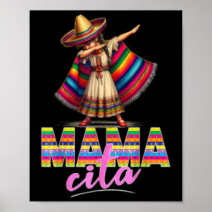 Poster Dabbing Mexican Poncho Sombrero Cinco De Mayo Mama