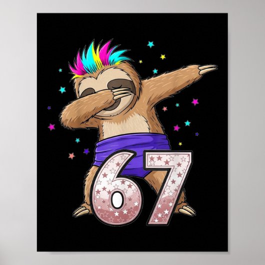 Poster Dabbing Sloth 67 Funny Six Seven Gen Z Slang Meme  (Devant)