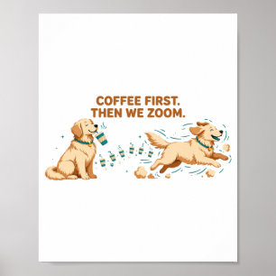 Poster D'abord du café puis on fait un zoom sur un Golden