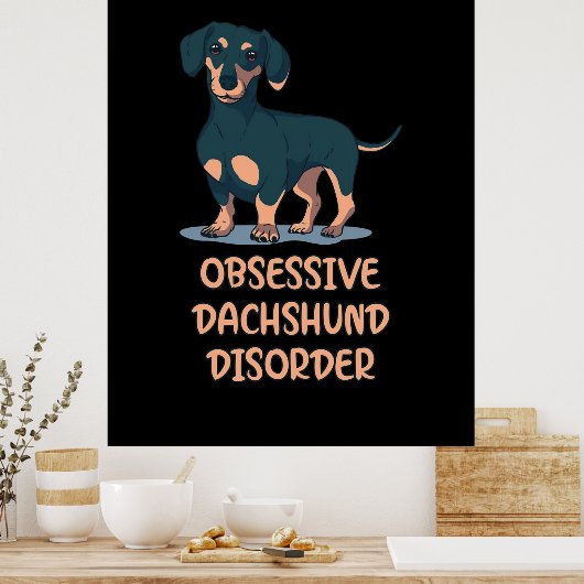 Poster Dachshund obsessionnel (Cuisine)
