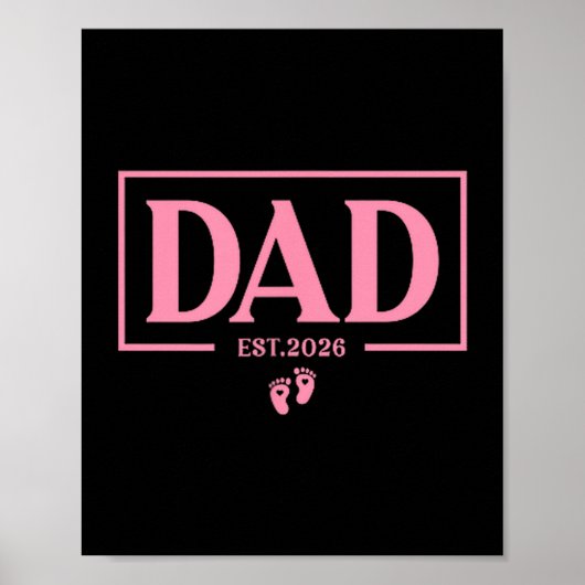 Poster Dad Of Girl Est. 2026 Dad Est. 2026 Expect Baby 20 (Devant)