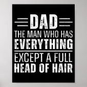 Poster Dad The Man Who Has Everything Except A Full Head  (Devant)