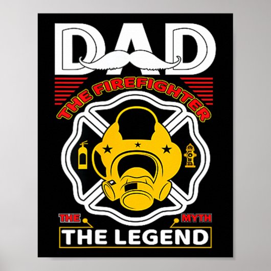Poster Dad The Myth Legend Fireman Gift Proud Firefighter (Devant)