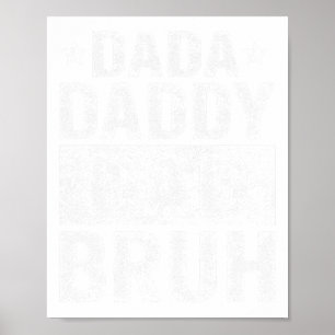 Poster Dada papa papa Bruh Funny Fête des pères 2024