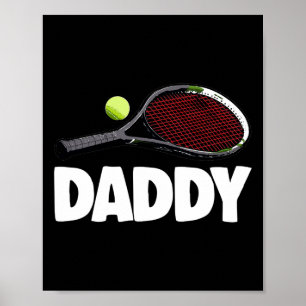 Poster Daddy Tennis S Funny Femmes Tennis Jouer Tee - shi