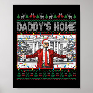 Poster Daddy's Home Funny Père Noël Trump Christmas Ugly 
