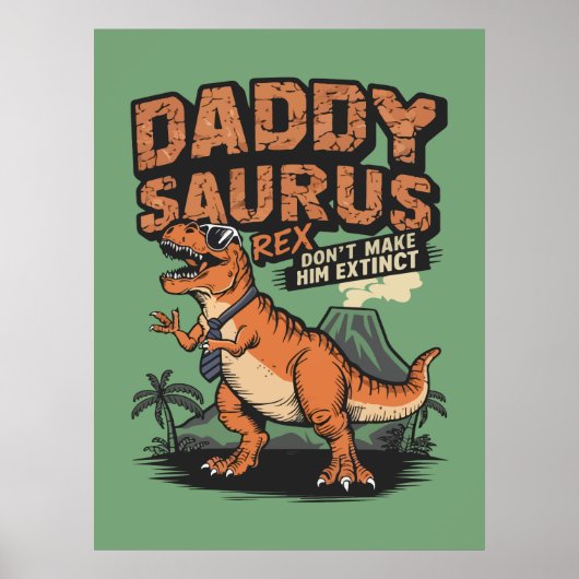 Poster Daddysaurus Rex - Légende préhistorique Cool (Devant)