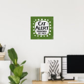 Poster d'alerte de chat Wall Art (Bureau à domicile)