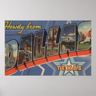 Poster Dallas, Texas - Howdy From - Grandes Scènes De Let