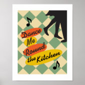 Poster Dance Me Round the Kitchen rétro print (Devant)