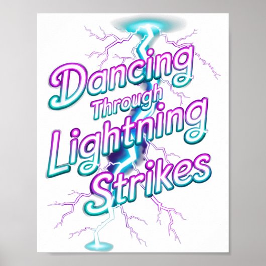 Poster Dancing Through The Lightning Strike Dancer Motiva (Devant)
