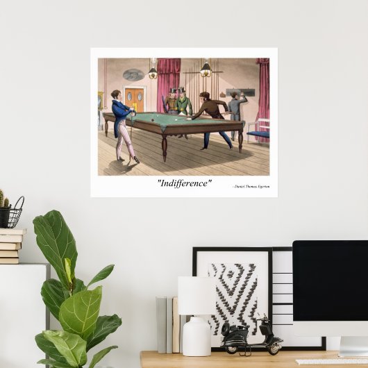 Poster Daniel Thomas Egerton-Indifférence (Bureau à domicile)