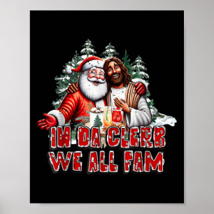Poster Dans Da Clerb Nous Fam Jesus Père Noël Funny Noël