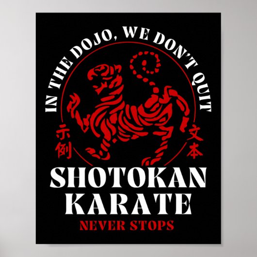 Poster Dans le Dojo, nous n'arrêtons pas le karaté Shotok (Devant)