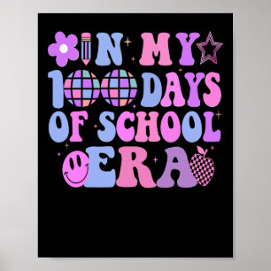 Poster Dans Mes 100 Jours De L'Ère De L'École 100E Jour D