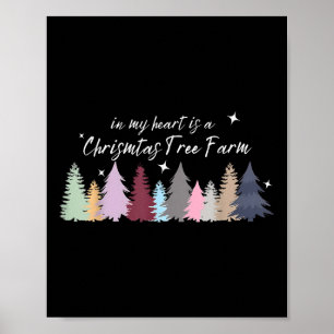 Poster Dans mon cœur est une ferme d'arbres de Noël Taylo