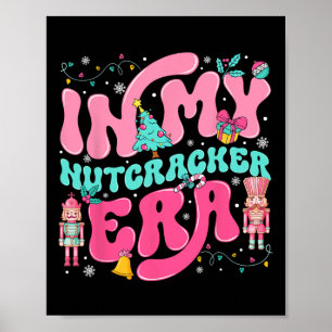 Poster Dans mon époque de casse-noisette Équipe de casse-
