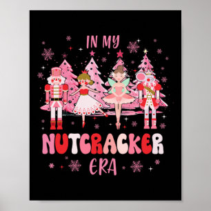 Poster Dans mon époque de casse-noisette Noël Casse-Noise