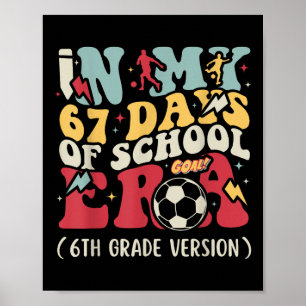 Poster Dans Mon Ère De 67 Jours D'école Mème Enfants Jeun