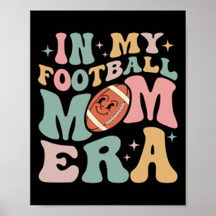 Poster Dans Mon Football Maman Era Drôle Retro Halloween