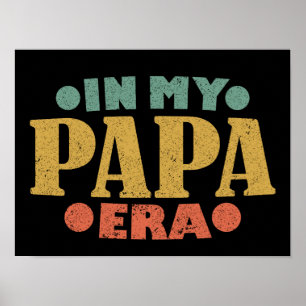 Poster Dans Mon Papa Era Retro Vintage Funny Fête des pèr