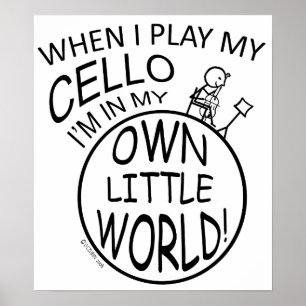 Poster Dans mon propre petit violoncelle du monde